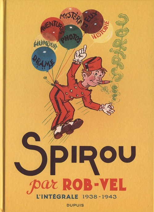 Couverture de l'album Spirou et Fantasio - Intégrale Dupuis 2 Tome 0 Spirou par Rob-Vel - L'intégrale 1938-1943