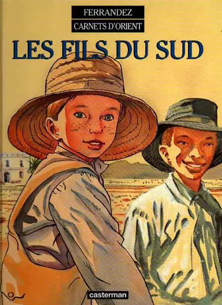 Couverture de l'album Carnets d'Orient Tome 3 Les fils du Sud