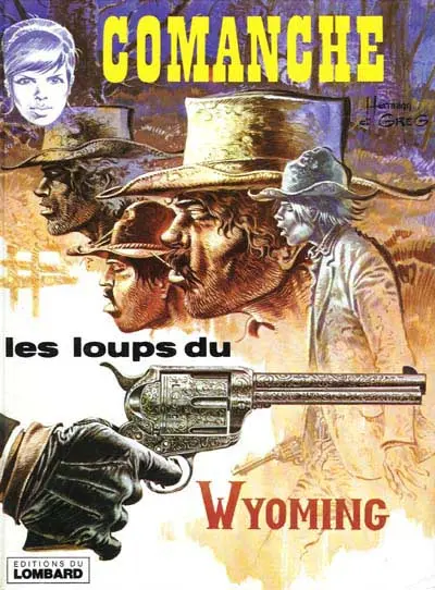 Couverture de l'album Comanche Tome 3 Les loups du Wyoming