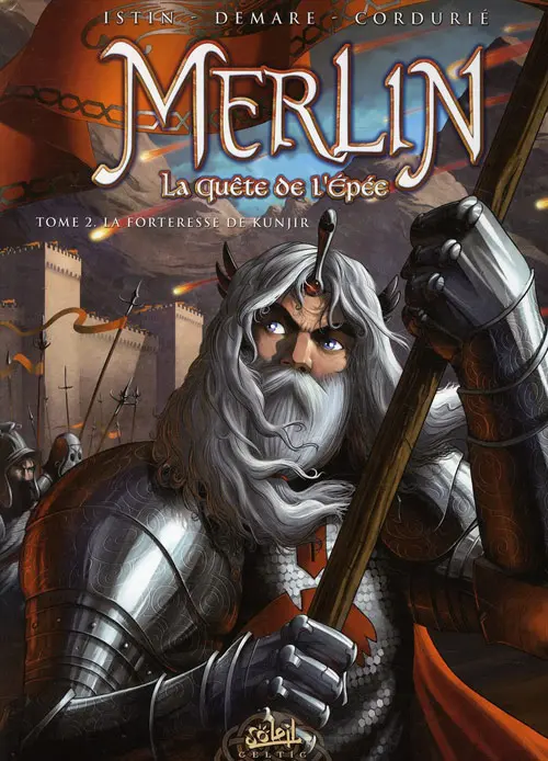 Couverture de l'album Merlin - La quête de l'épée Tome 2 La forteresse de Kunjir