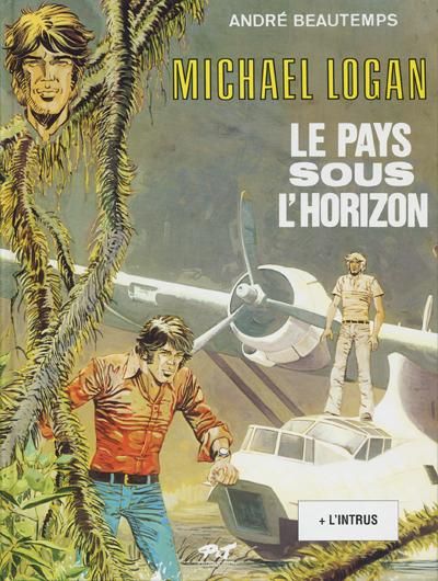 Couverture de l'album Michaël Logan Tome 2 Le pays sous l'horizon + l'intrus
