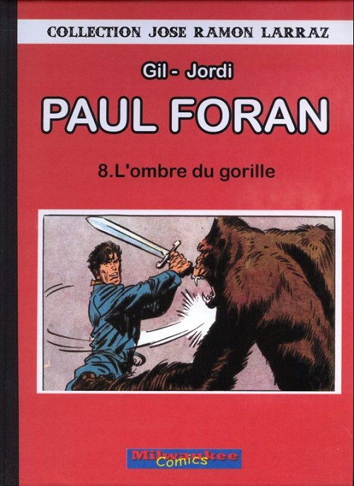 Couverture de l'album Paul Foran Tome 2 L'ombre du gorille