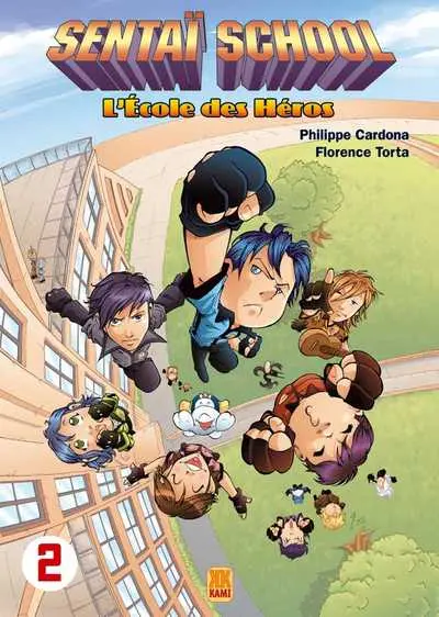 Couverture de l'album Sentaï School - L'École des héros 2
