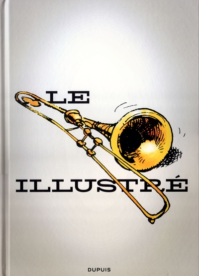 Couverture de l'album Le Trombone Illustré