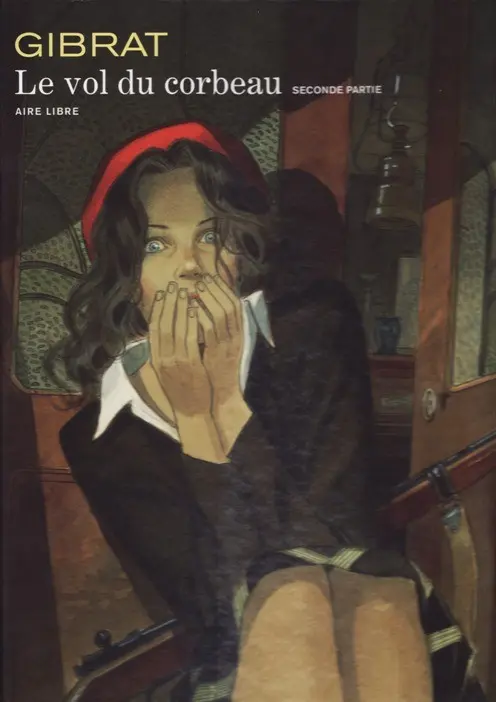 Couverture de l'album Le Vol du corbeau Deuxième Partie