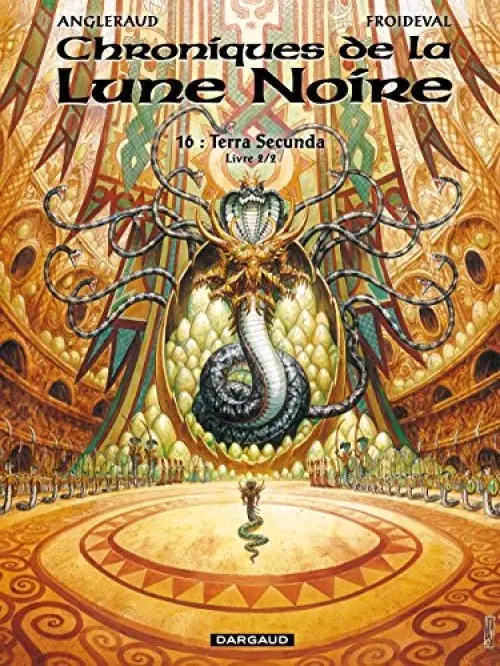Couverture de l'album Chroniques de la Lune Noire Tome 16 Terra Secunda - Livre 2/2