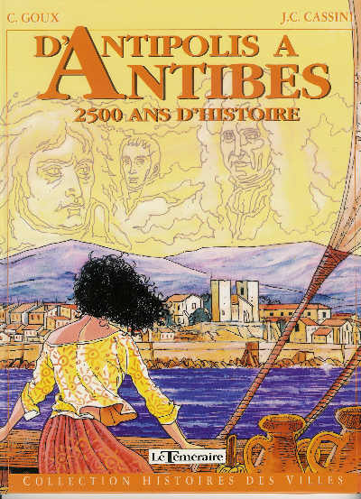 Couverture de l'album Histoires des Villes Tome 21 D'Antipolis à Antibes - 2500 ans d'histoire