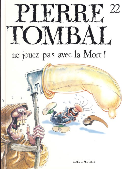 Couverture de l'album Pierre Tombal Tome 22 Ne jouez pas avec la Mort !