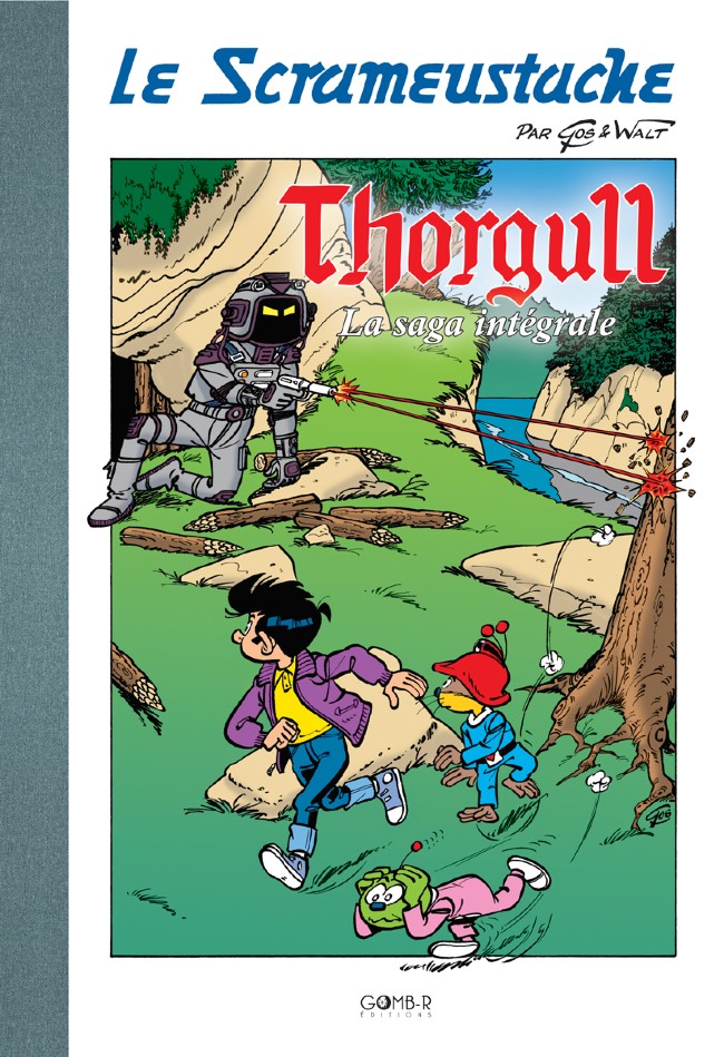 Couverture de l'album Le Scrameustache Thorgull - La saga intégrale