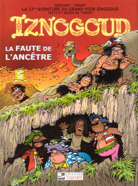 Couverture de l'album Iznogoud Tome 27 La faute de l'ancêtre