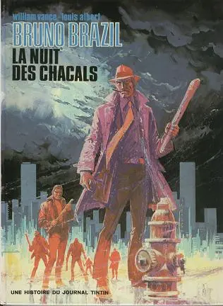 Couverture de l'album Bruno Brazil Tome 5 La nuit des chacals