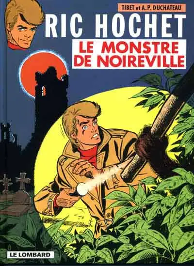 Couverture de l'album Ric Hochet Tome 15 Le Monstre de Noireville