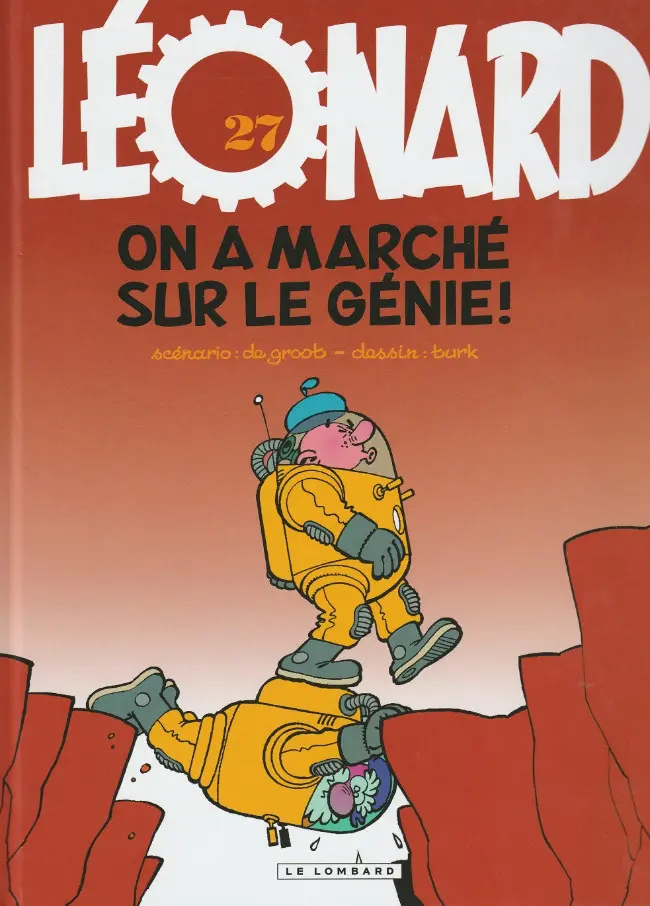 Couverture de l'album Léonard Tome 27 On a marché sur le génie !