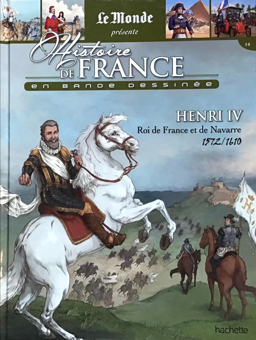 Couverture de l'album Histoire de France en bande dessinée Tome 23 Henri IV roi de France et de Navarre 1572-1610