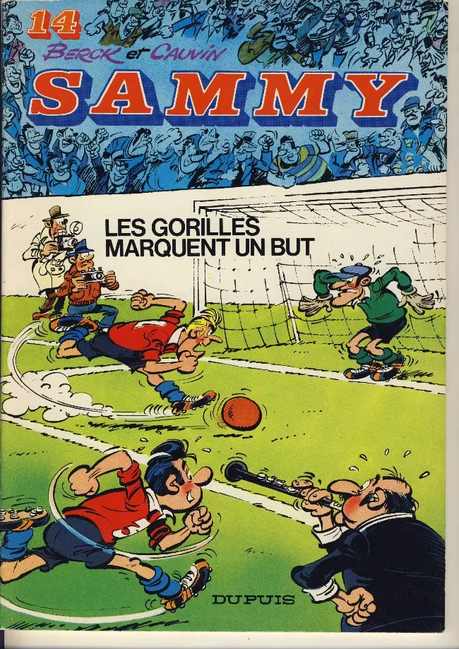 Couverture de l'album Sammy Tome 14 Les gorilles marquent un but