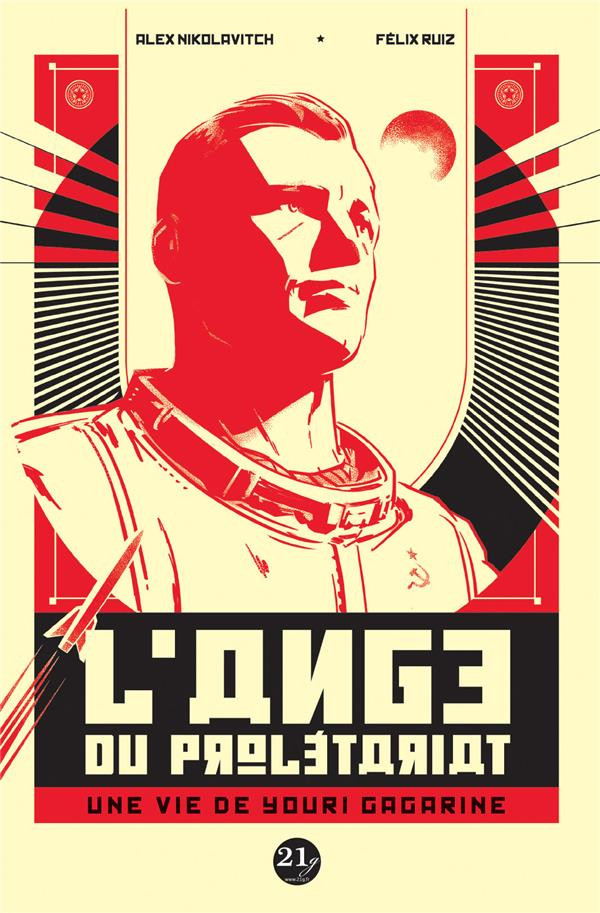 Couverture de l'album L'ange du prolétariat Une vie de Youri Gagarine