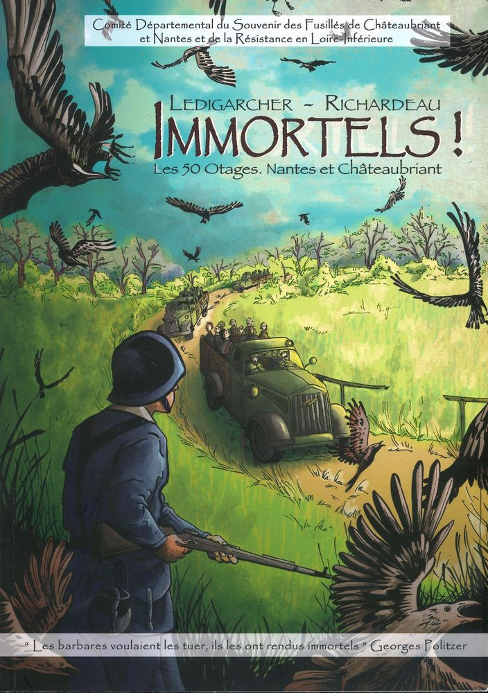 Couverture de l'album Immortels ! Les 50 Otages. Nantes et Châteaubriant