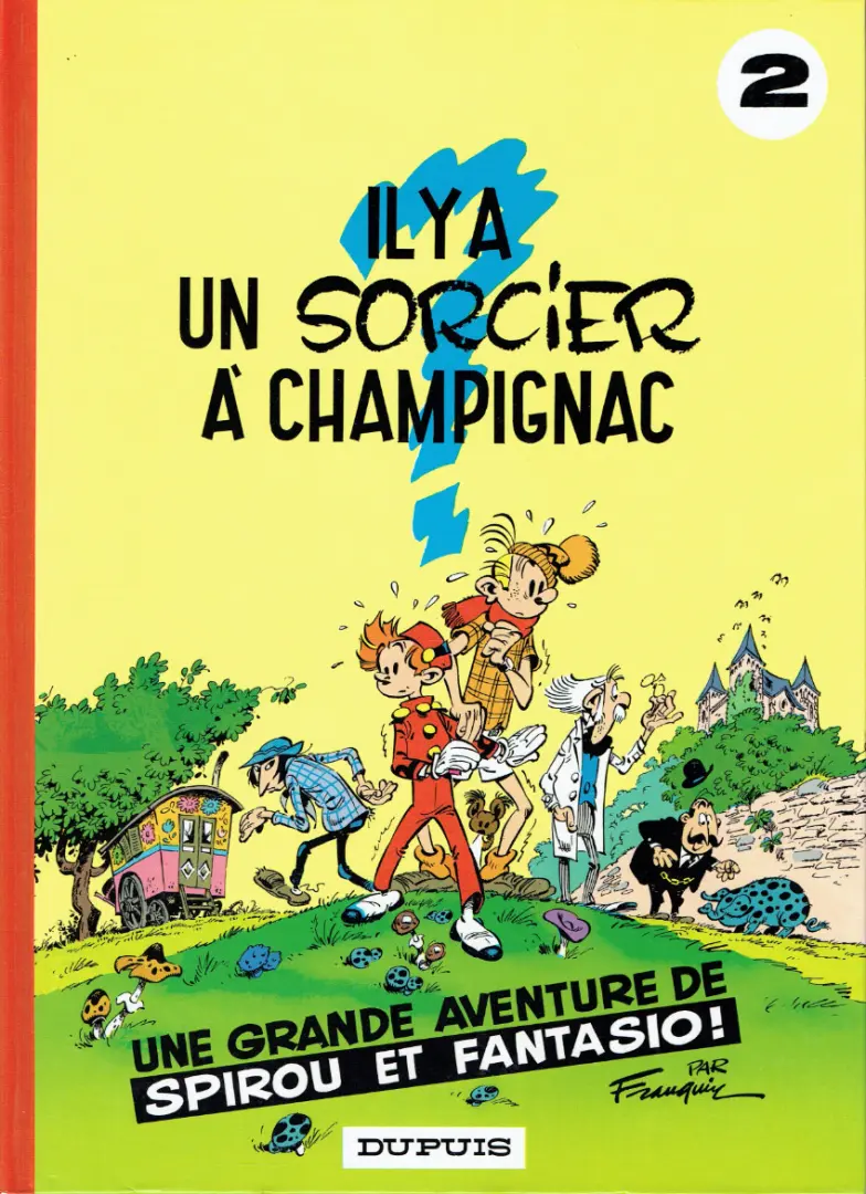 Couverture de l'album Spirou et Fantasio Tome 2 Il y a un sorcier à Champignac