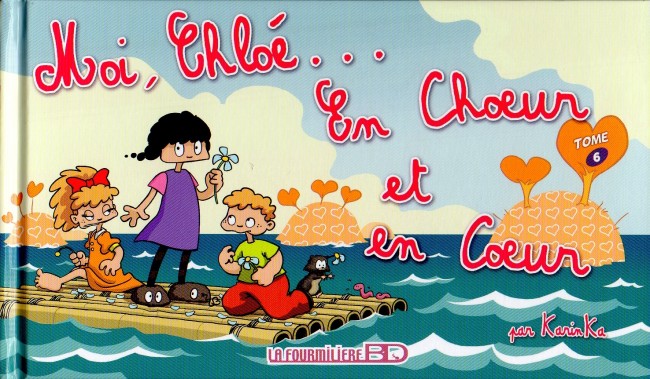 Couverture de l'album Chloé Tome 6 Moi, Chloé... En Chœur et en Cœur