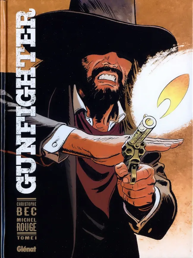 Couverture de l'album Gunfighter Tome 1