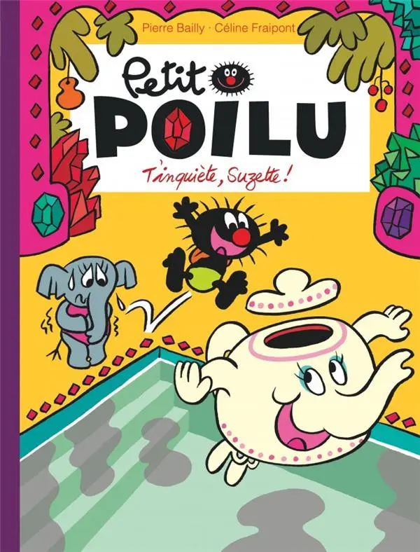 Couverture de l'album Petit Poilu Tome 28 T'inquiète, Suzette !