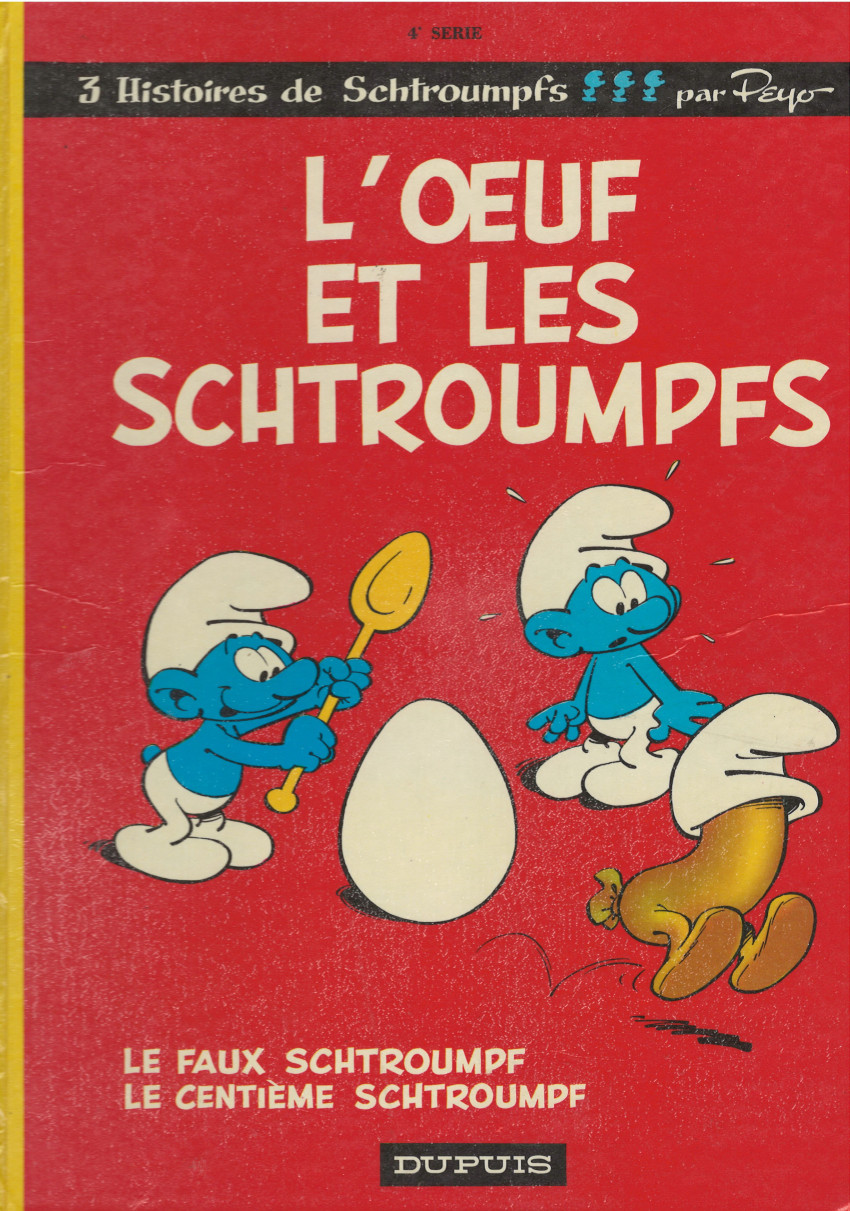 Couverture de l'album Les Schtroumpfs Tome 4 L'œuf et les Schtroumpfs