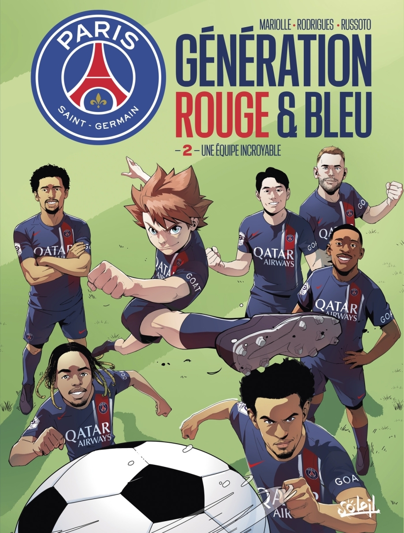 Couverture de l'album Paris Saint-Germain : Génération Rouge et Bleue 2 Une équipe incroyable