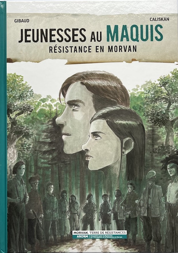 Couverture de l'album Jeunesses au Maquis Résistance en Morvan