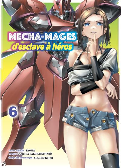 Couverture de l'album Mecha-Mages d'esclave à héros 6