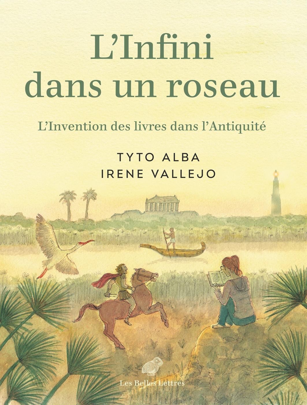 Couverture de l'album L'Infini dans un roseau L'invention des livres dans l'Antiquité