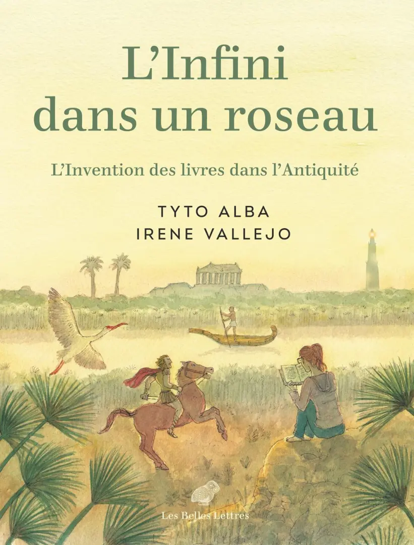 Couverture de l'album L'Infini dans un roseau L'invention des livres dans l'Antiquité