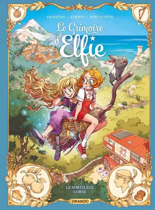 Couverture de l'album Le grimoire d'Elfie Tome 6 Le sortilège corse