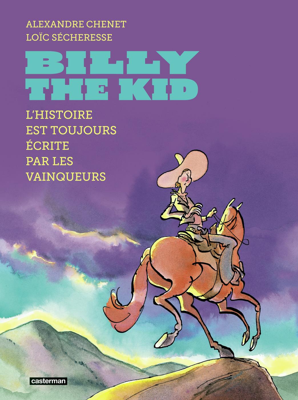 Couverture de l'album Billy the Kid L'Histoire est toujours écrite par les vainqueurs