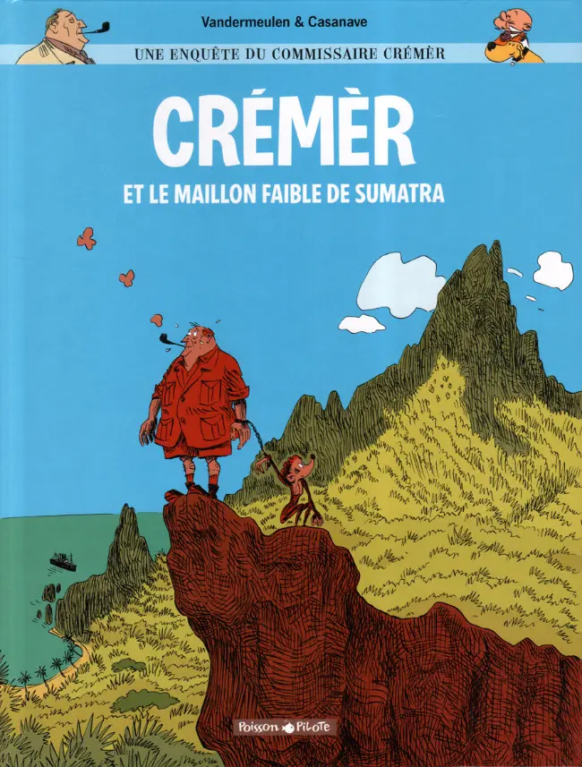Couverture de l'album Une enquête du Commissaire Crémèr Tome 1 Crémèr et le maillon faible de Sumatra