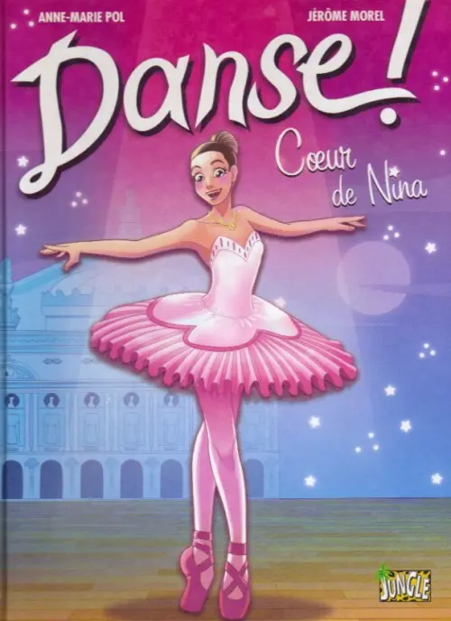 Couverture de l'album Danse ! Tome 1 Cœur de Nina