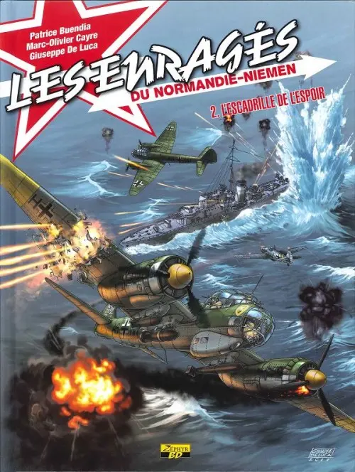 Couverture de l'album Les Enragés du Normandie-Niemen Tome 2 L'escadrille de l'espoir
