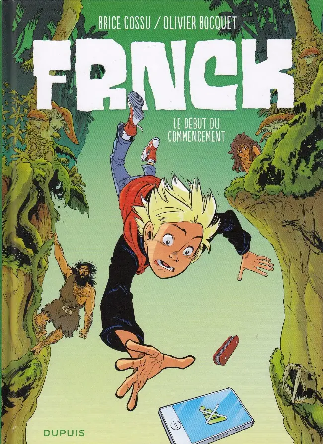 Couverture de l'album Frnck Tome 1 Le Début du commencement