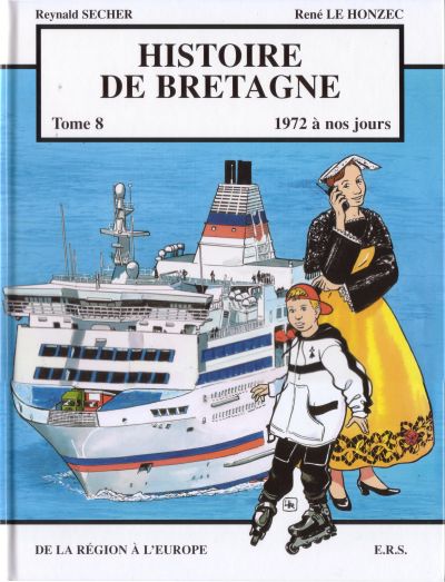 Couverture de l'album Histoire de Bretagne Tome 8 De la région à l'Europe