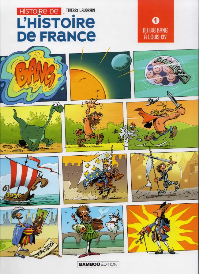 Couverture de l'album Histoire de l'Histoire de France Tome 1 Du big bang à Louis XIV