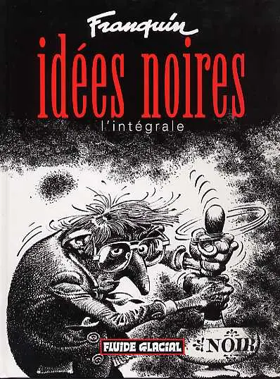Couverture de l'album Idées noires Idées noires, l'intégrale