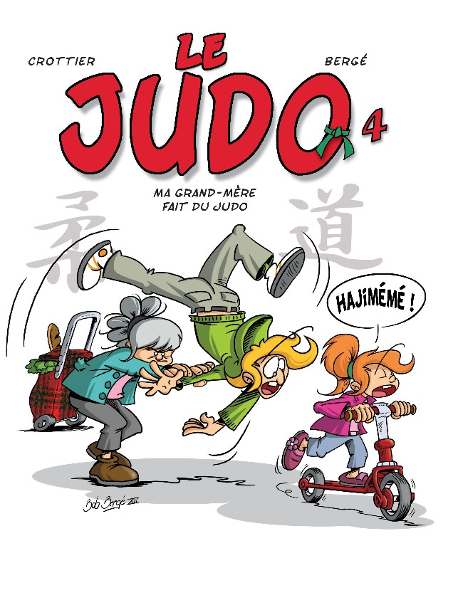Couverture de l'album Le Judo Tome 4 Ma Grand-Mère fait du Judo