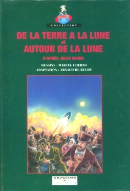 Couverture de l'album Jules Verne Tome 3 De la Terre à la Lune et Autour de la Lune