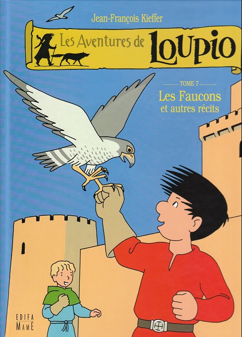 Couverture de l'album Les aventures de Loupio Tome 7 Les Faucons et autres récits