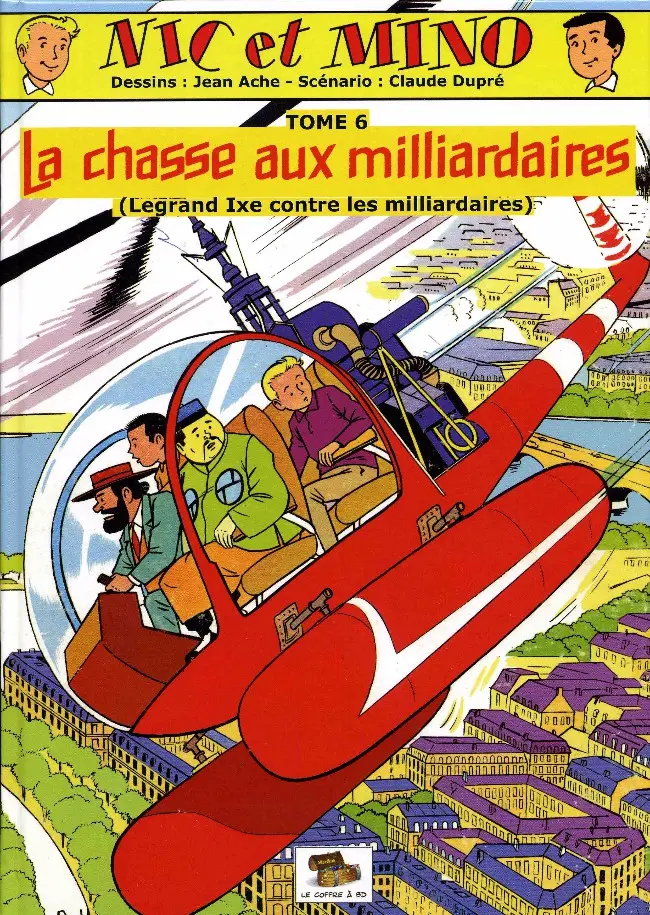 Couverture de l'album Nic et Mino Le Coffre à BD Tome 6 La chasse aux milliardaires