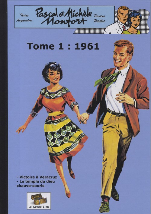 Couverture de l'album Pascal et Michèle Montfort Tome 1 1961