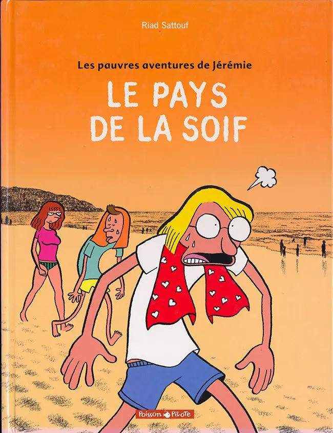 Couverture de l'album Les Pauvres aventures de Jérémie Tome 2 Le pays de la soif
