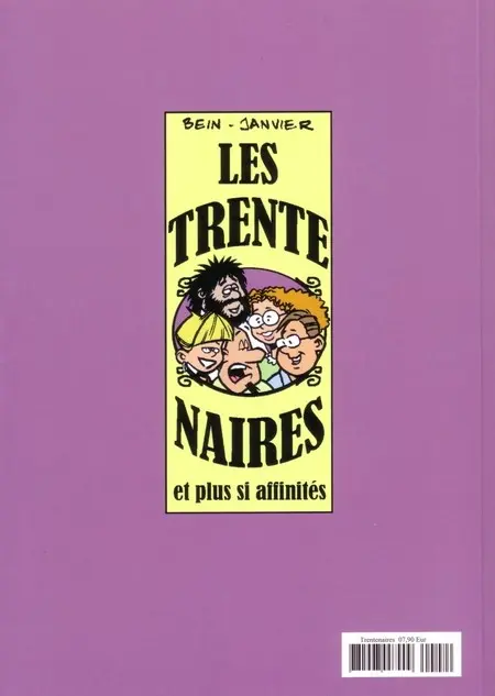 Verso de l'album Les trentenaires Tome 1 Et plus si affinités...