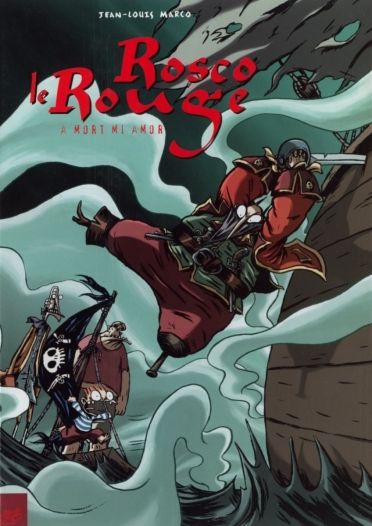 Couverture de l'album Rosco le rouge Tome 2 A mort, mi amor