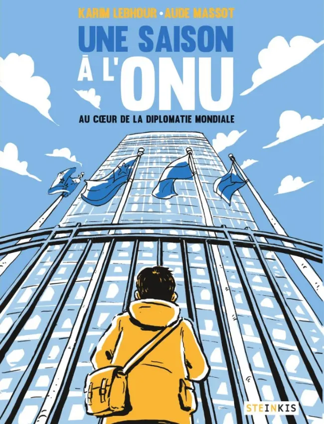 Couverture de l'album Une saison à l'ONU Au cœur de la diplomatie mondiale