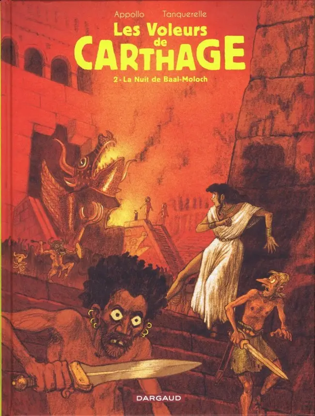 Couverture de l'album Les Voleurs de Carthage Tome 2 La Nuit de Baal-Moloch